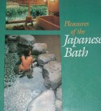 Pleasures of the Japanese Bath by Peter Grilli